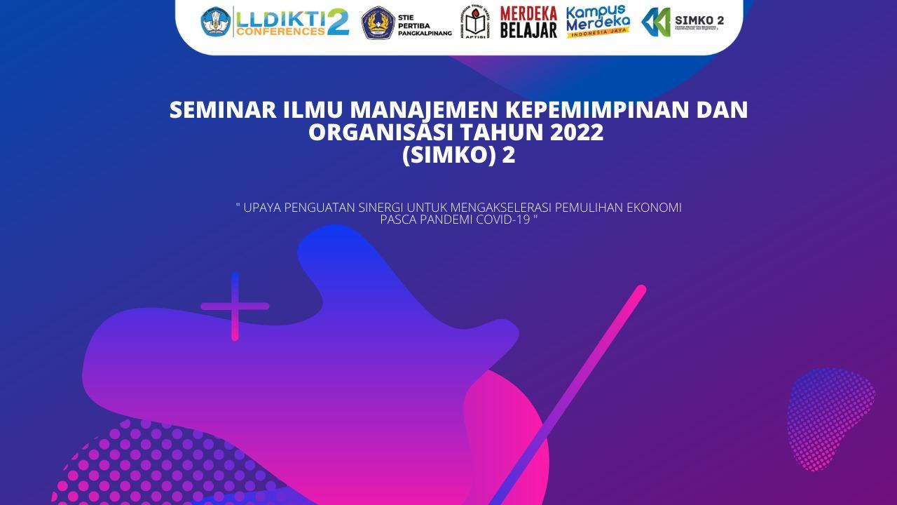 Streaming Seminar Ilmu Manajemen Kepemimpinan dan Organisasi 2 (SIMKO 2)